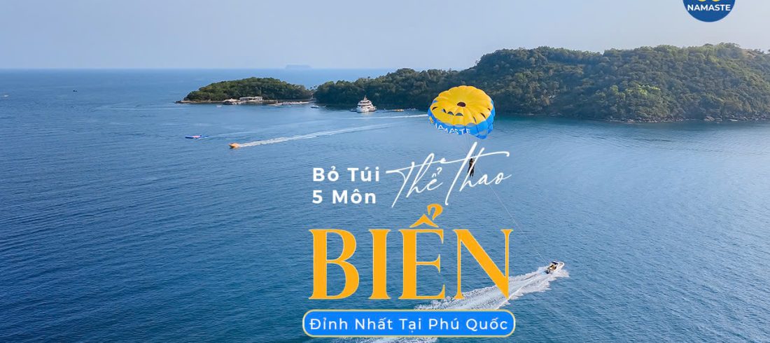 Bỏ túi 5 môn thể thao biển đỉnh nhất Phú Quốc