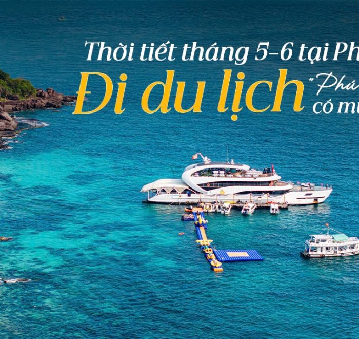 Thời tiết tháng 5–6 tại Phú Quốc – Đi du lịch Phú Quốc có mưa không