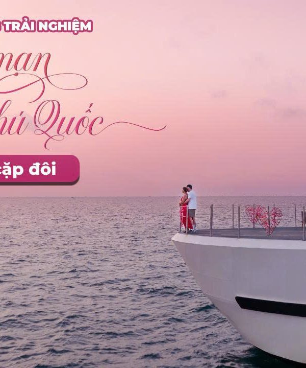 Những trải nghiệm lãng mạn nhất ở Phú Quốc dành cho cặp đôi